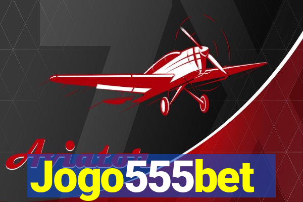 Jogo555bet