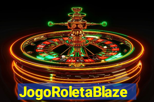 JogoRoletaBlaze