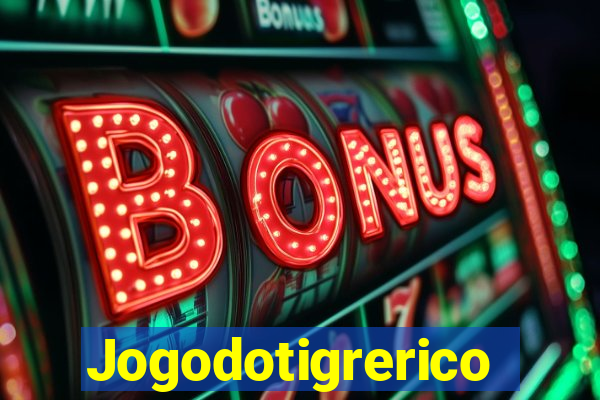 Jogodotigrerico