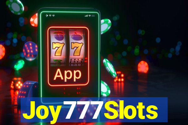 Joy777Slots