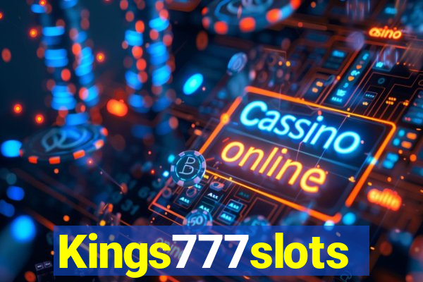 Kings777slots