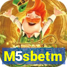 M5sbetm