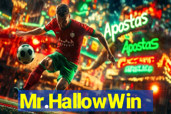 Mr.HallowWin