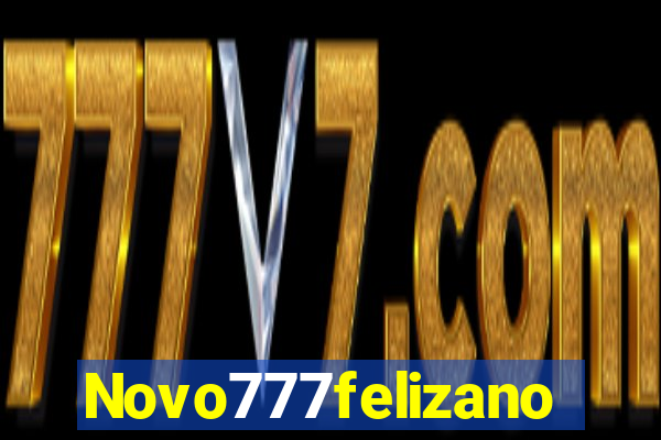 Novo777felizano