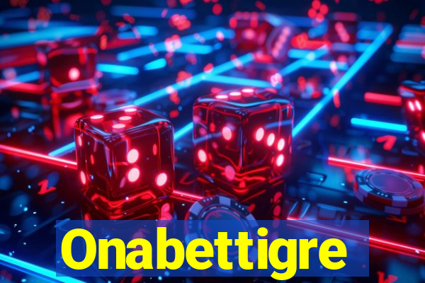 Onabettigre