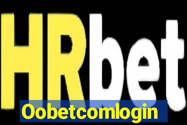 Oobetcomlogin