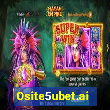 Osite5ubet.ai