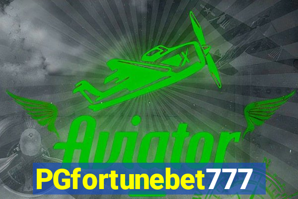 PGfortunebet777