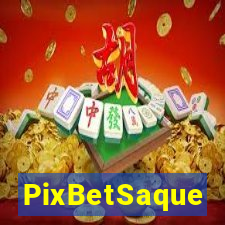 PixBetSaque