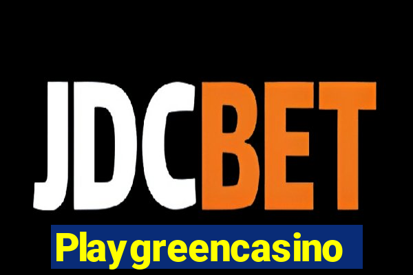 Playgreencasino