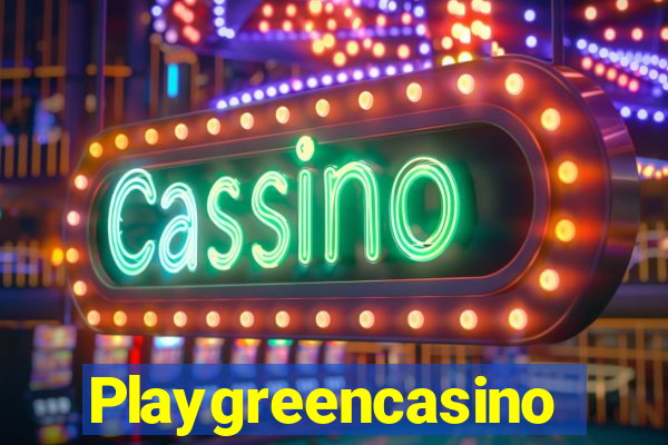 Playgreencasino