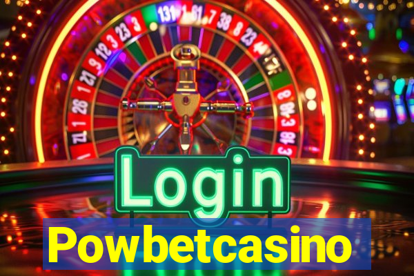 Powbetcasino