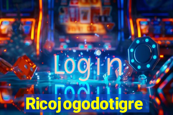 Ricojogodotigre