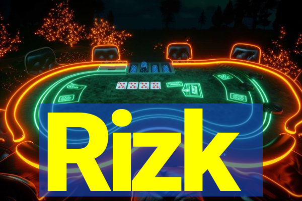 Rizk