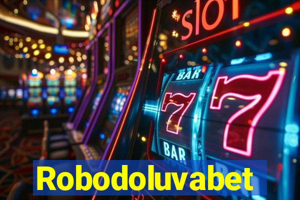 Robodoluvabet