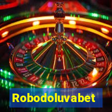 Robodoluvabet