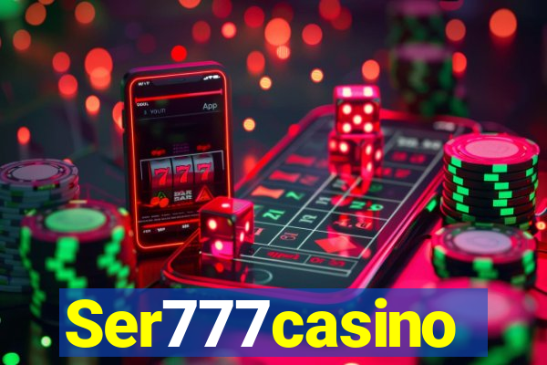 Ser777casino