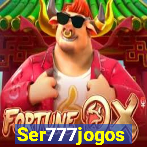 Ser777jogos