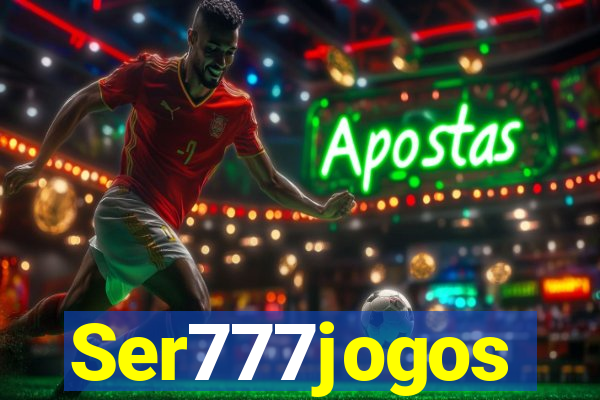 Ser777jogos