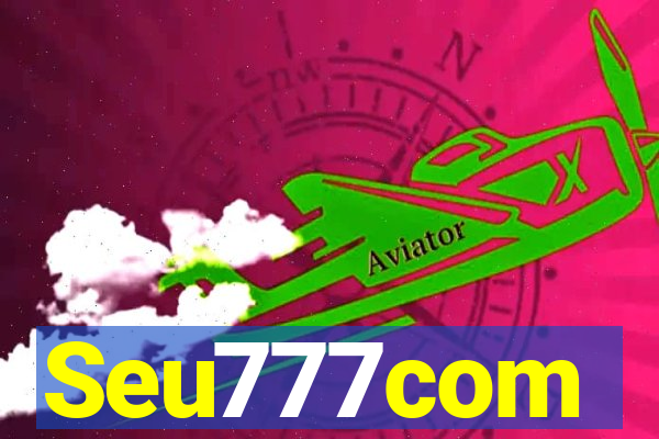 Seu777com