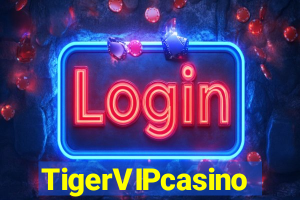 TigerVIPcasino