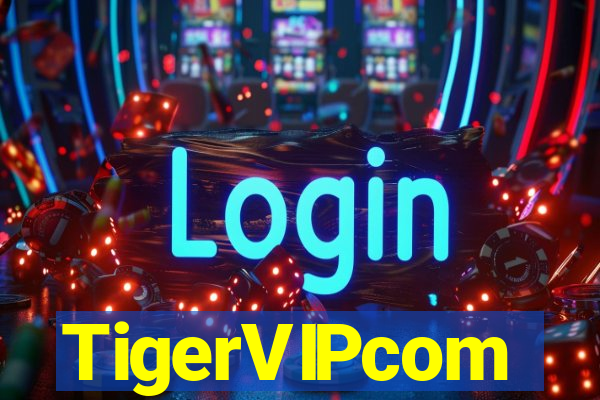 TigerVIPcom