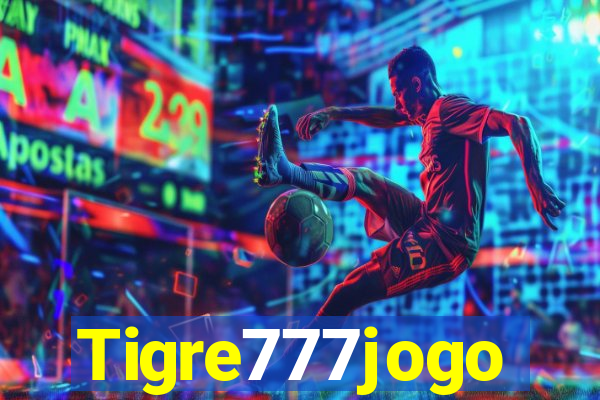 Tigre777jogo