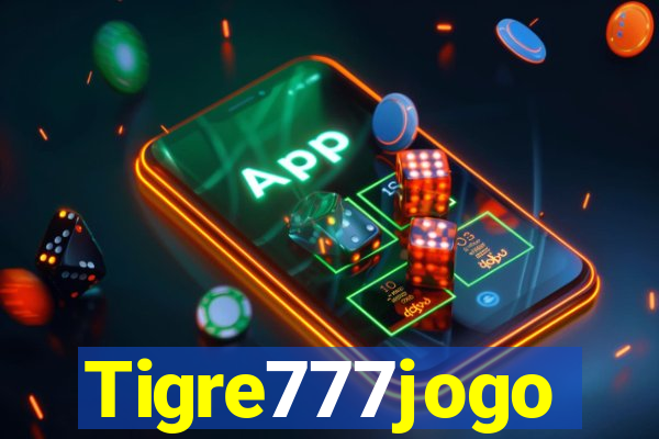 Tigre777jogo