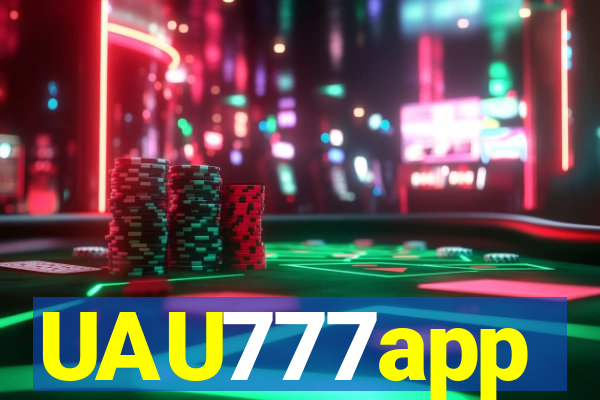 UAU777app