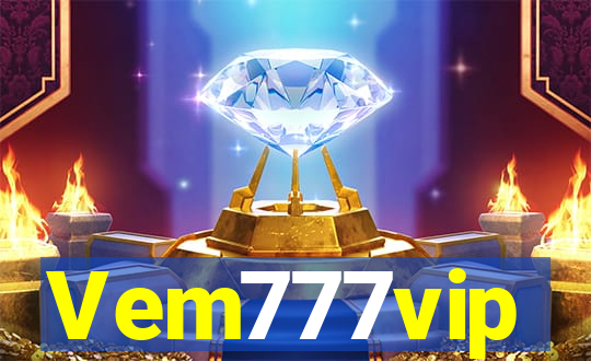 Vem777vip