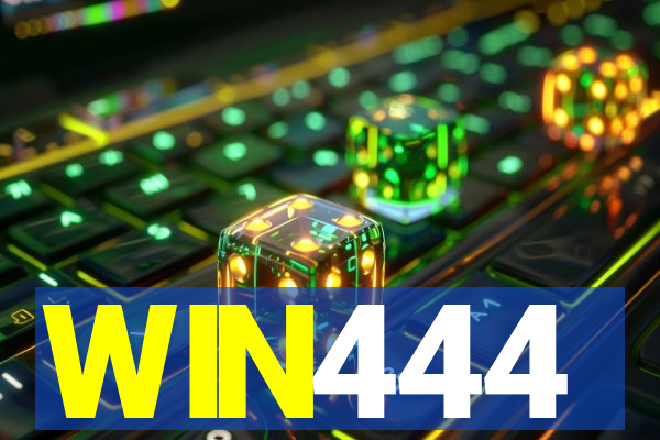 WIN444