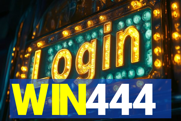 WIN444