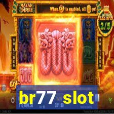 br77 slot