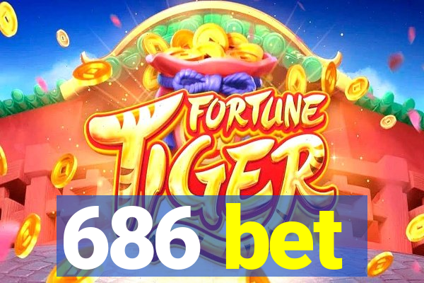 686 bet