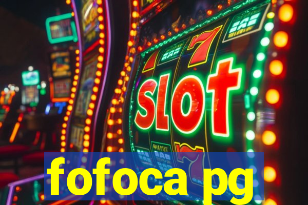 fofoca pg