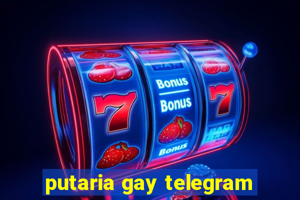 putaria gay telegram