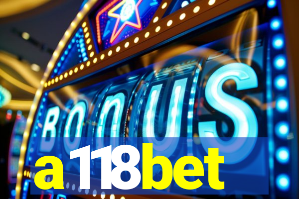 a118bet