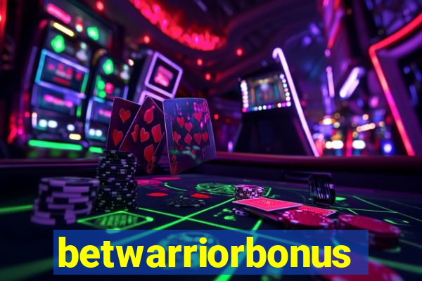 betwarriorbonus