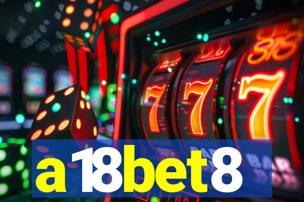 a18bet8