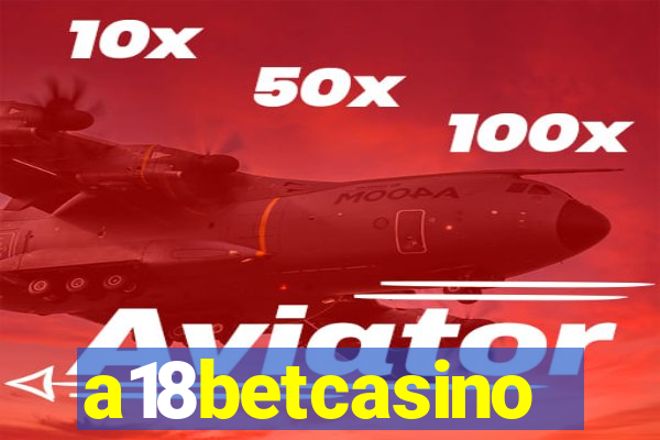 a18betcasino