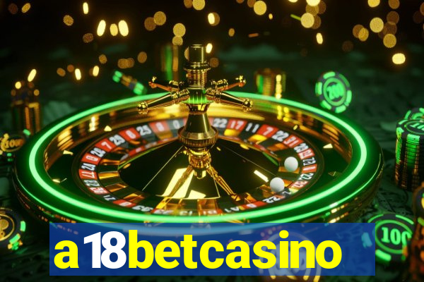 a18betcasino