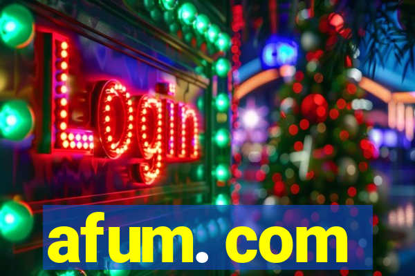 afum. com