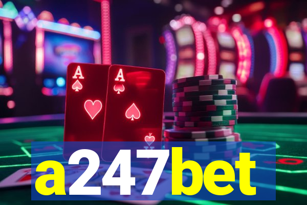 a247bet