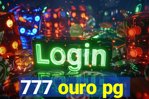 777 ouro pg