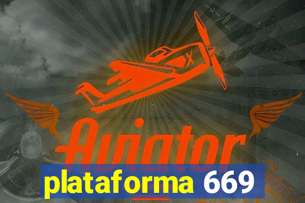 plataforma 669