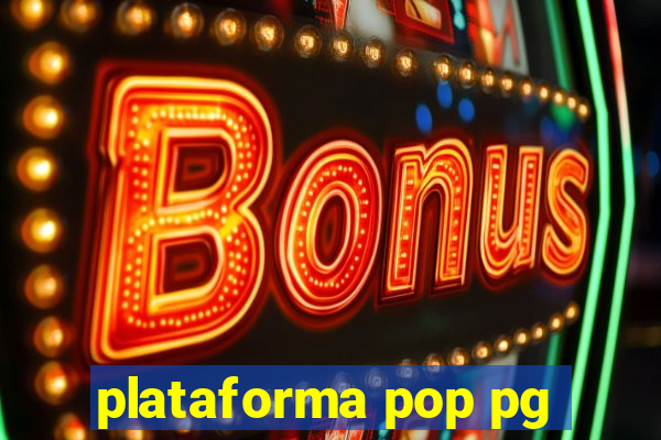 plataforma pop pg