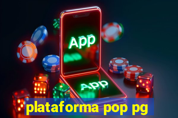 plataforma pop pg