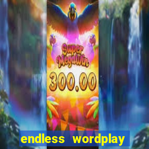 endless wordplay comic studio