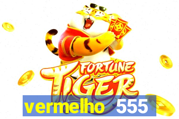 vermelho 555 plataforma de jogos