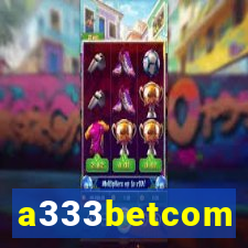 a333betcom